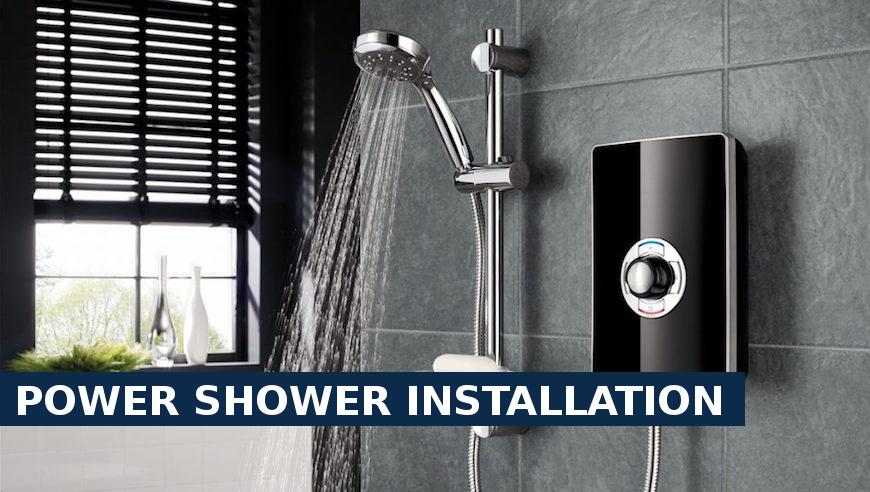 Power shower installation Kings Langley